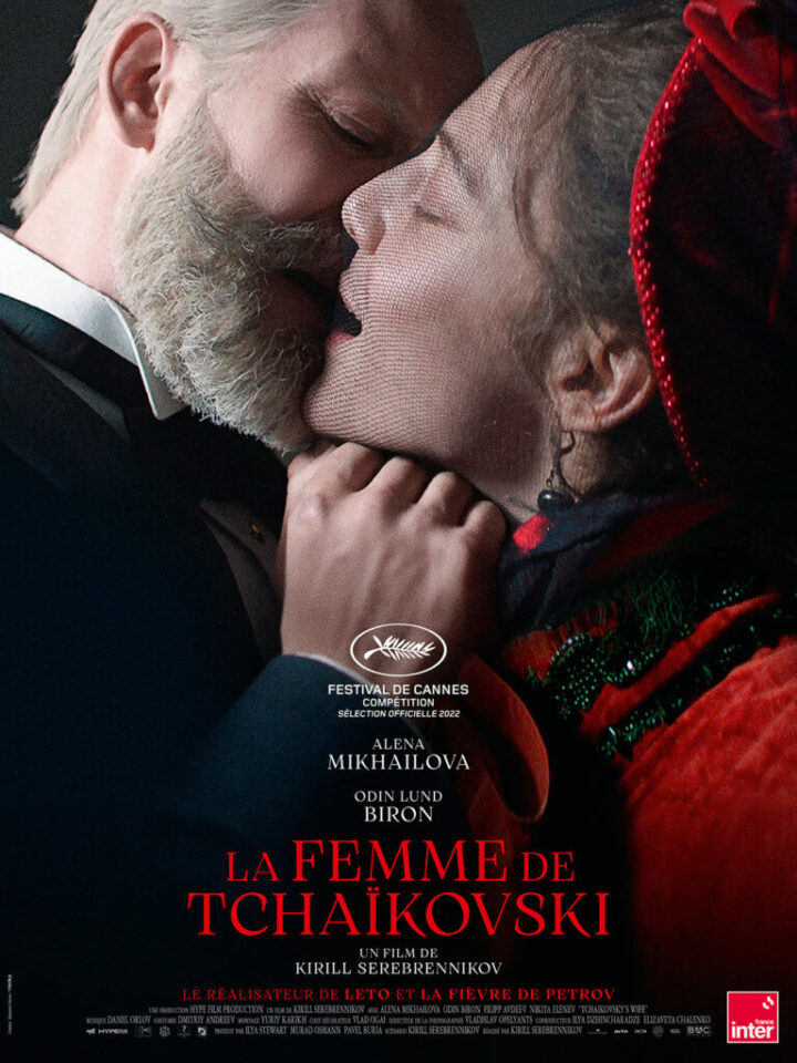 "La femme de Tchaïkovski" de Kirill Serebrennikov